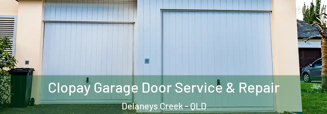 Clopay Garage Door Service & Repair Delaneys Creek - QLD