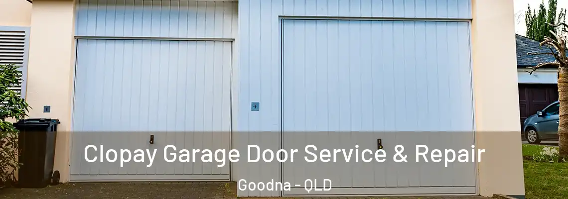 Clopay Garage Door Service & Repair Goodna - QLD