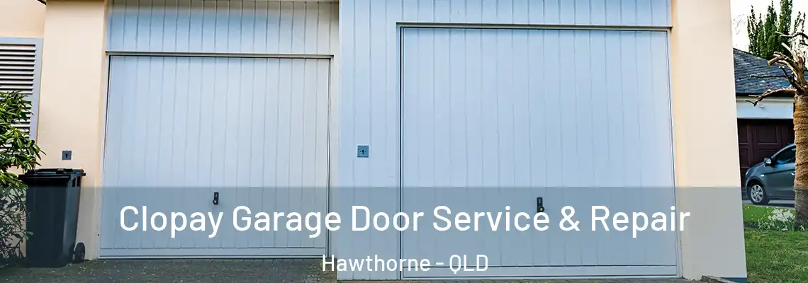 Clopay Garage Door Service & Repair Hawthorne - QLD