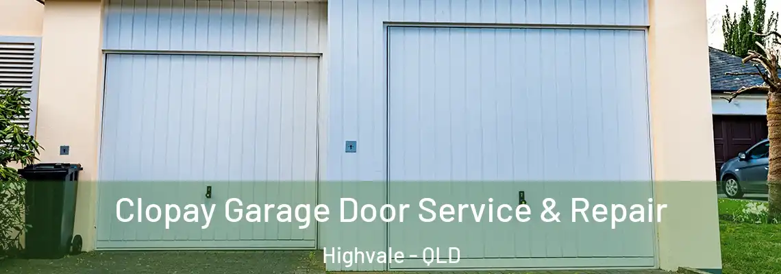 Clopay Garage Door Service & Repair Highvale - QLD