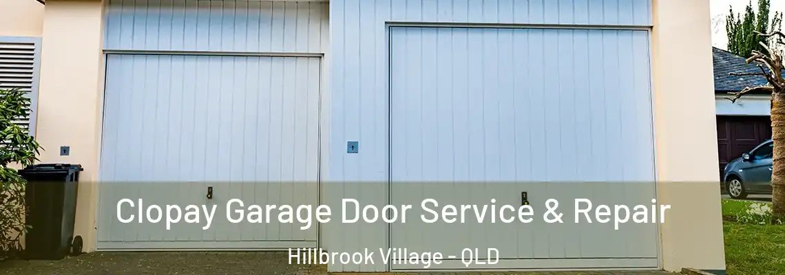 Clopay Garage Door Service & Repair Hillbrook Village - QLD