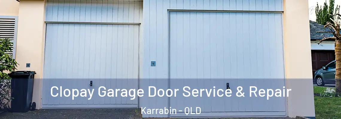 Clopay Garage Door Service & Repair Karrabin - QLD