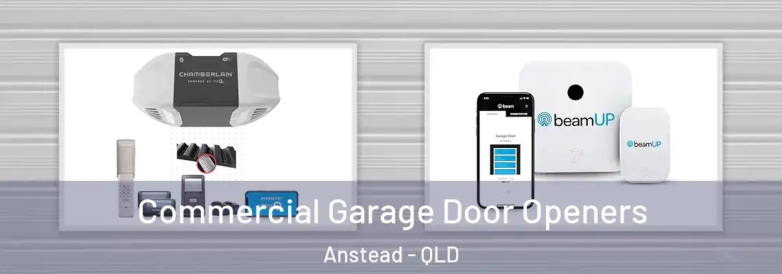  Commercial Garage Door Openers Anstead - QLD