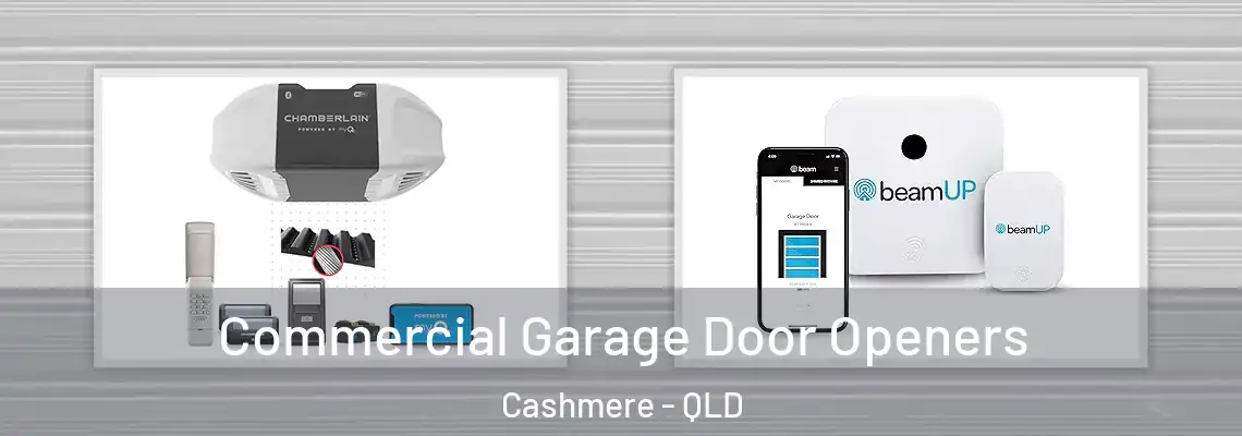 Commercial Garage Door Openers Cashmere - QLD