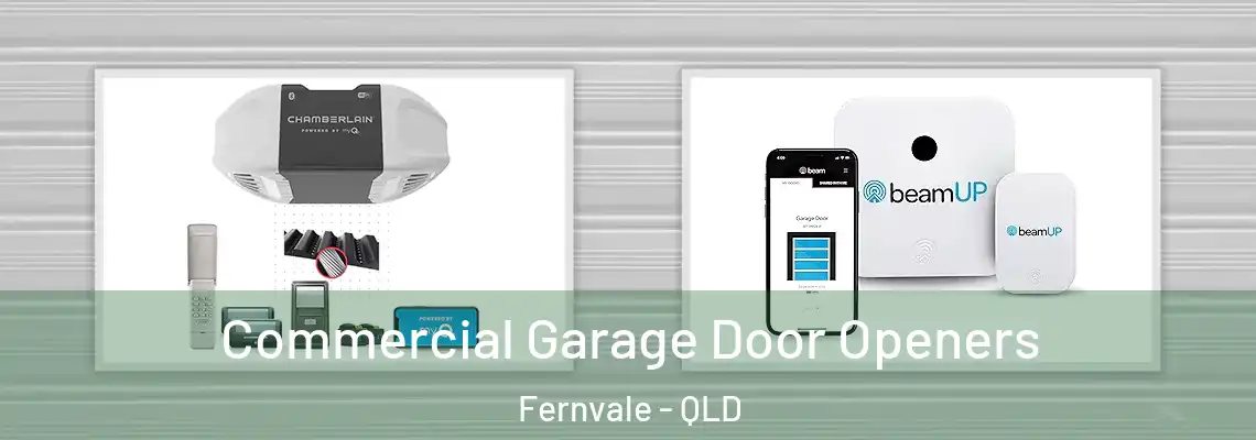 Commercial Garage Door Openers Fernvale - QLD