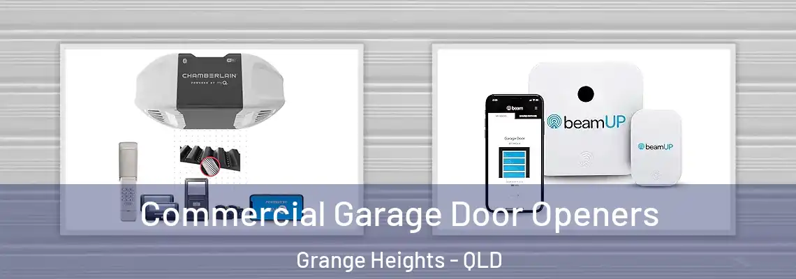 Commercial Garage Door Openers Grange Heights - QLD