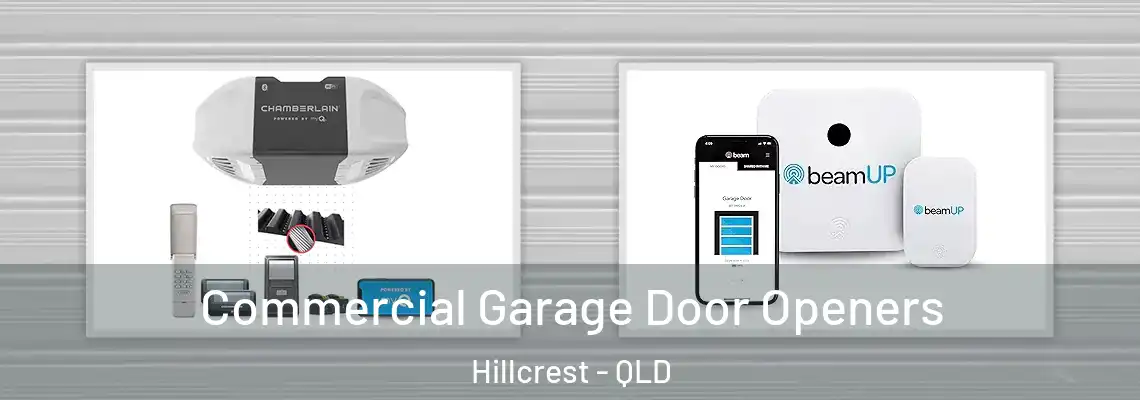 Commercial Garage Door Openers Hillcrest - QLD