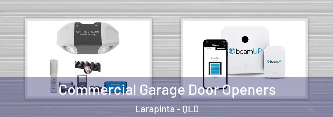 Commercial Garage Door Openers Larapinta - QLD
