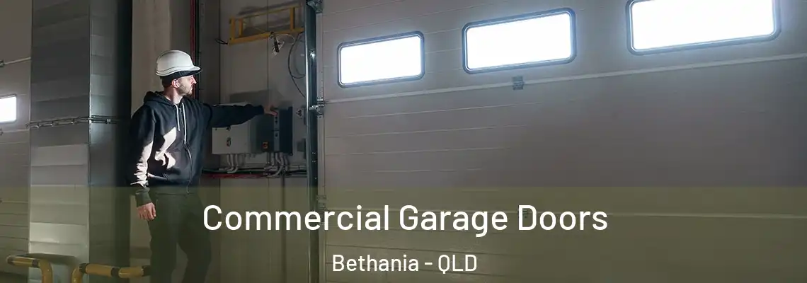 Commercial Garage Doors Bethania - QLD