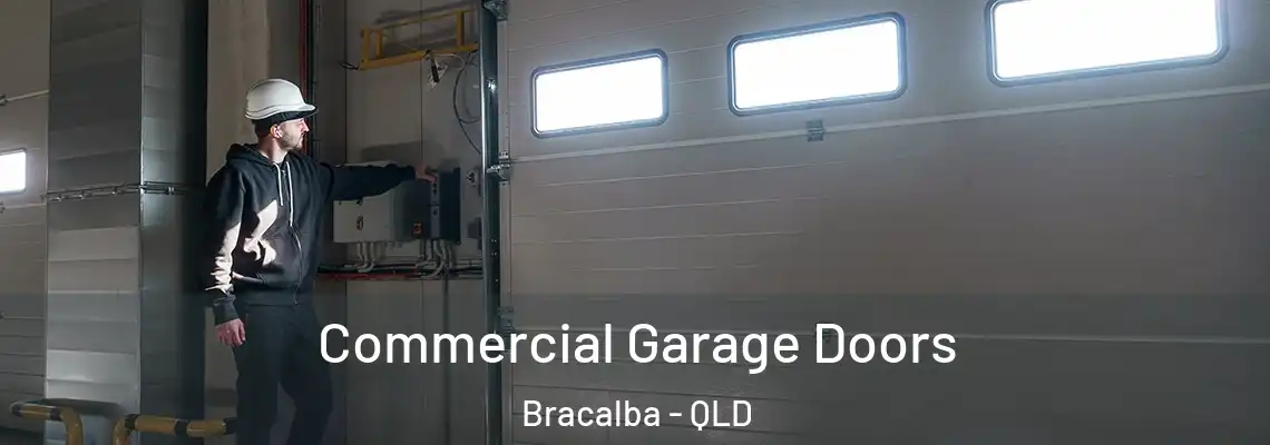 Commercial Garage Doors Bracalba - QLD