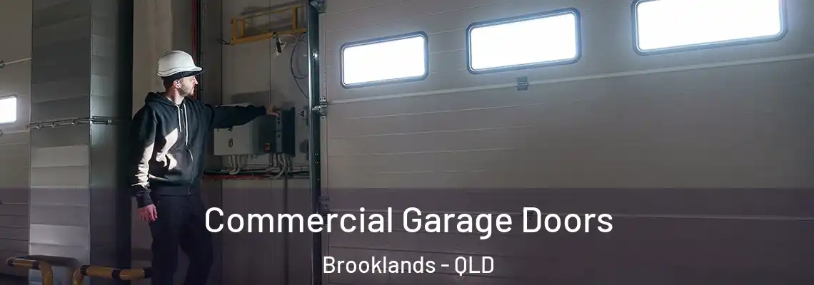 Commercial Garage Doors Brooklands - QLD