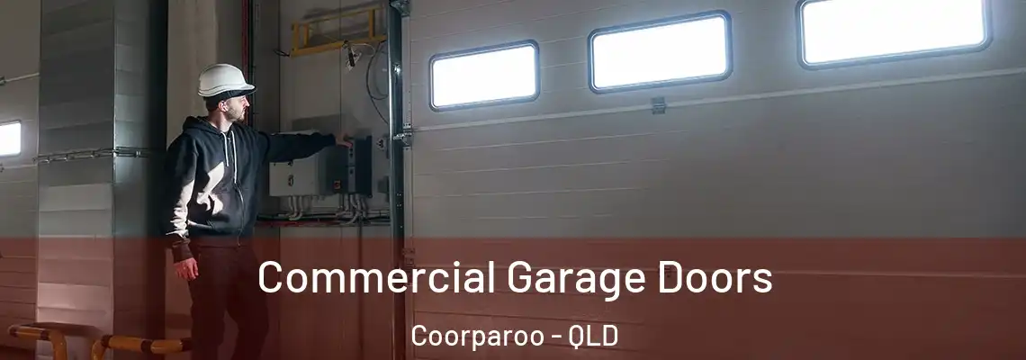Commercial Garage Doors Coorparoo - QLD