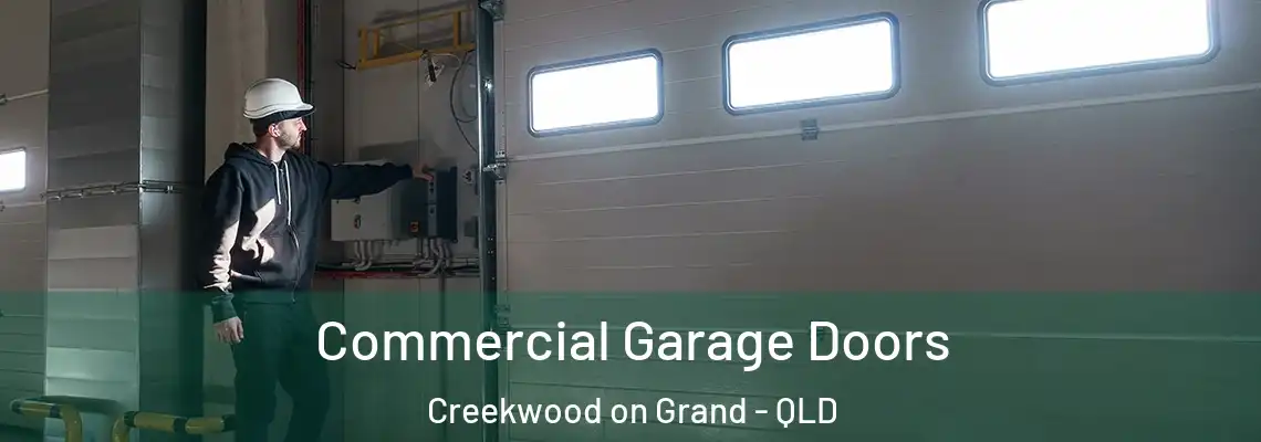Commercial Garage Doors Creekwood on Grand - QLD