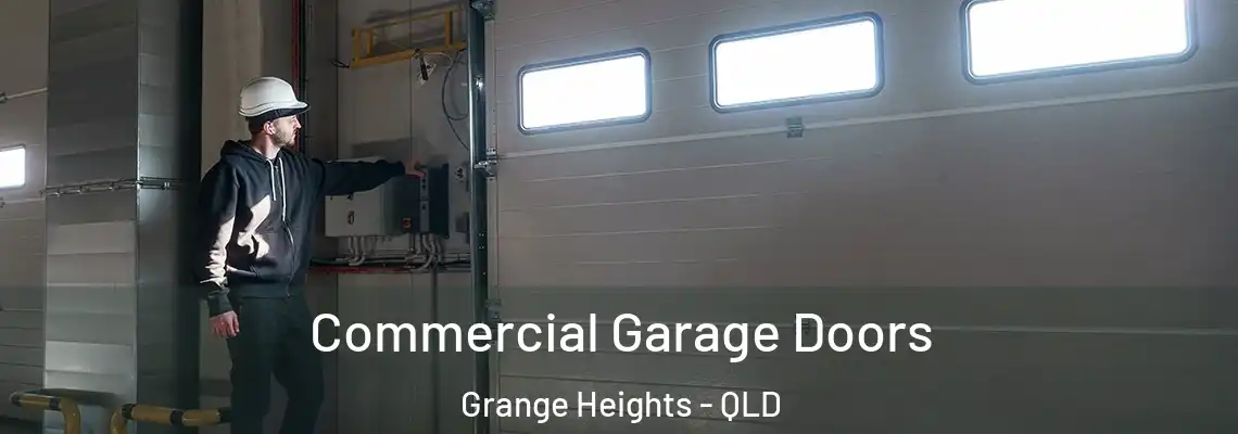 Commercial Garage Doors Grange Heights - QLD
