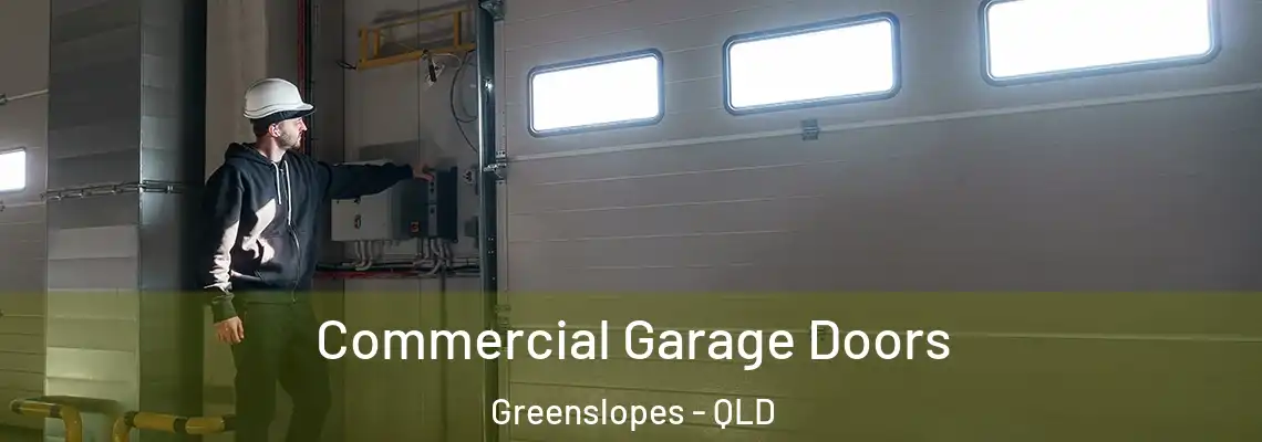 Commercial Garage Doors Greenslopes - QLD