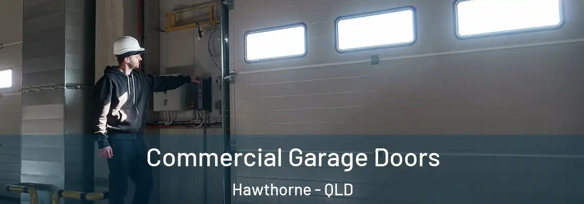  Commercial Garage Doors Hawthorne - QLD