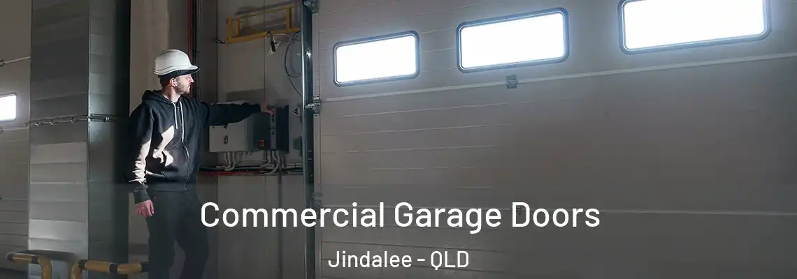 Commercial Garage Doors Jindalee - QLD