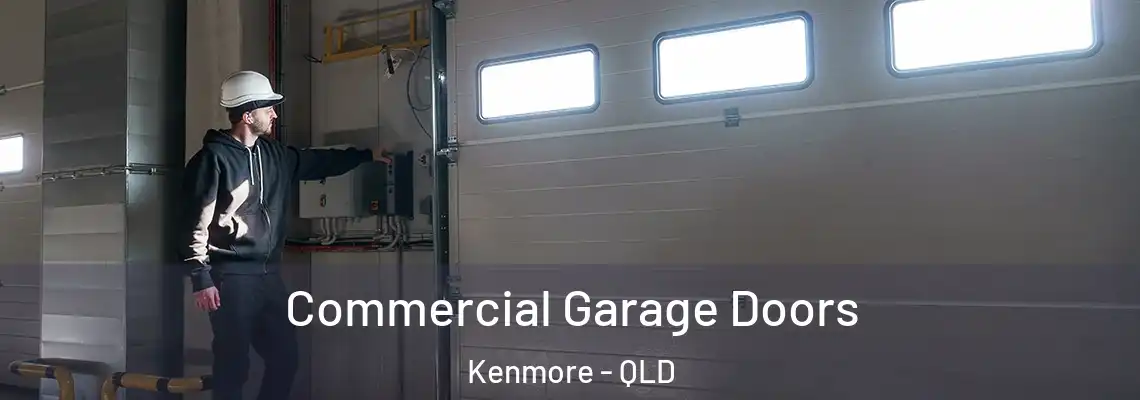  Commercial Garage Doors Kenmore - QLD