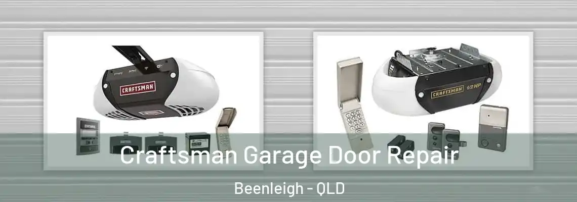  Craftsman Garage Door Repair Beenleigh - QLD