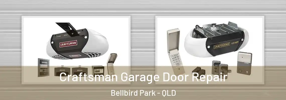 Craftsman Garage Door Repair Bellbird Park - QLD
