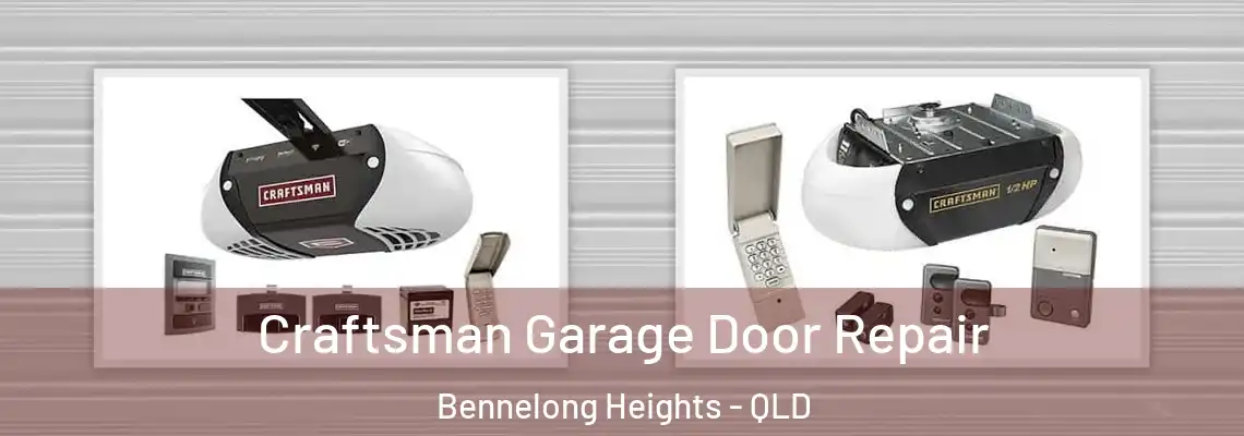 Craftsman Garage Door Repair Bennelong Heights - QLD