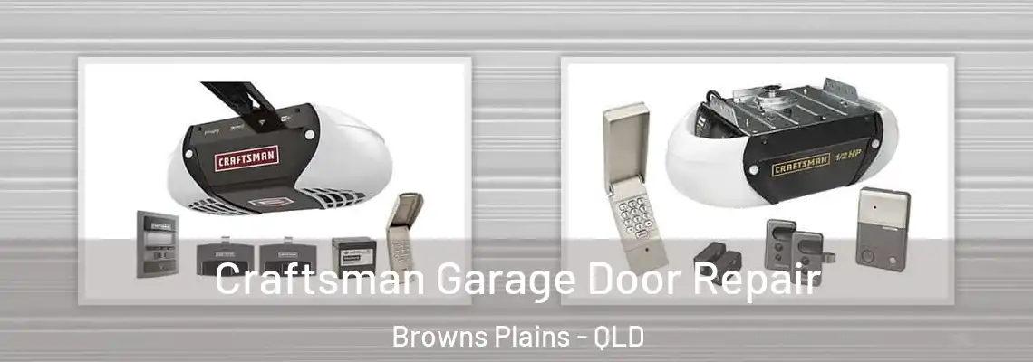  Craftsman Garage Door Repair Browns Plains - QLD