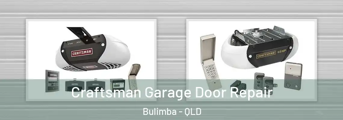  Craftsman Garage Door Repair Bulimba - QLD