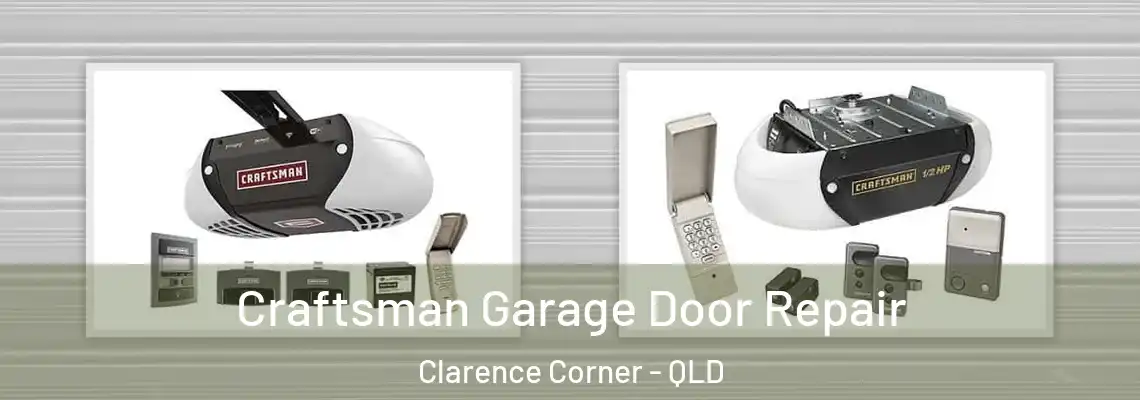 Craftsman Garage Door Repair Clarence Corner - QLD
