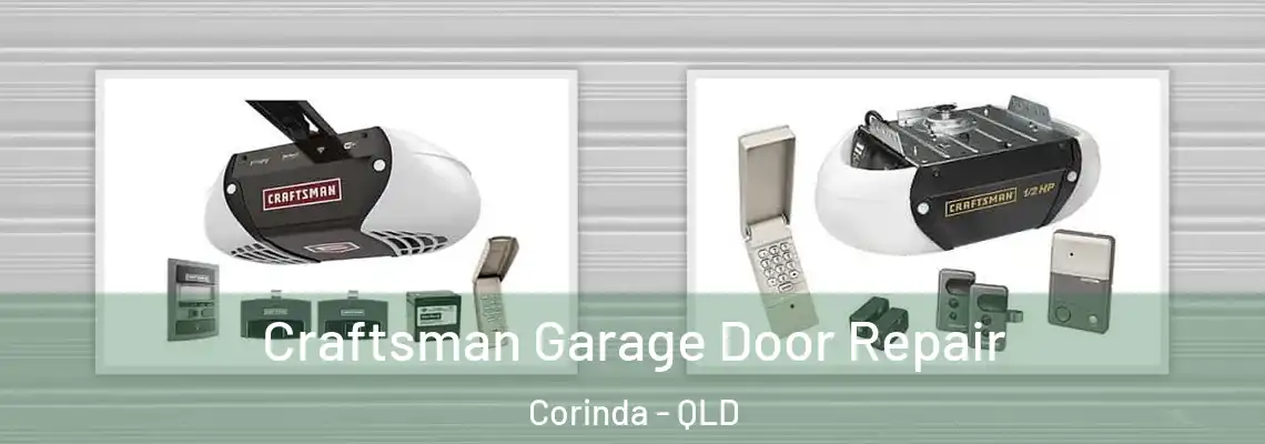 Craftsman Garage Door Repair Corinda - QLD