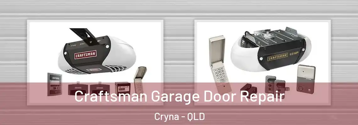  Craftsman Garage Door Repair Cryna - QLD