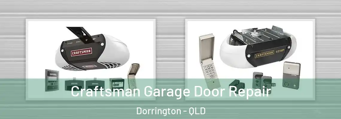 Craftsman Garage Door Repair Dorrington - QLD