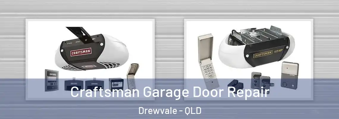 Craftsman Garage Door Repair Drewvale - QLD
