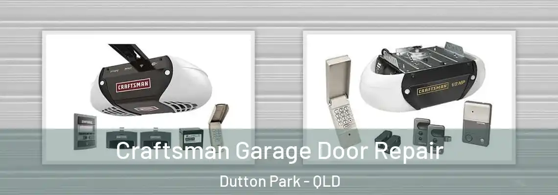 Craftsman Garage Door Repair Dutton Park - QLD