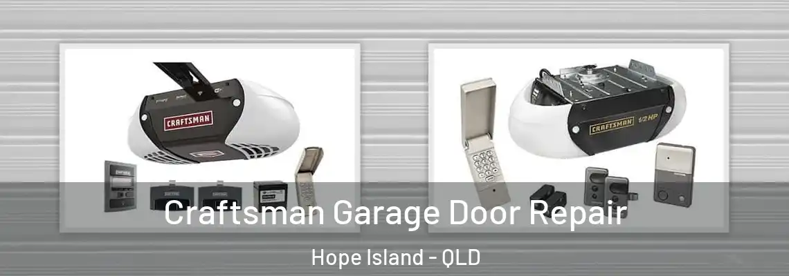 Craftsman Garage Door Repair Hope Island - QLD