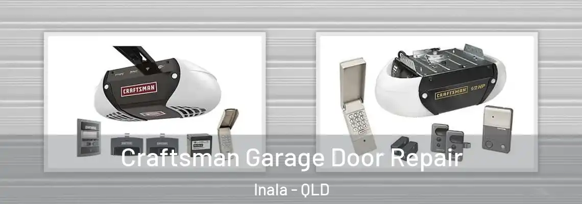 Craftsman Garage Door Repair Inala - QLD