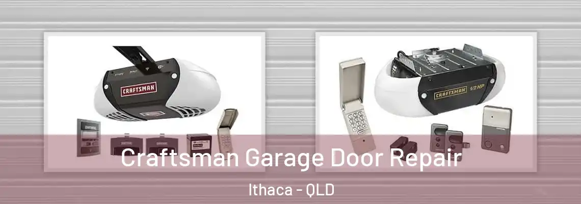 Craftsman Garage Door Repair Ithaca - QLD