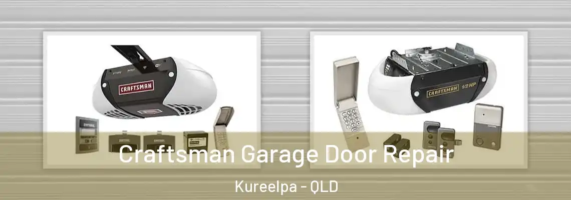 Craftsman Garage Door Repair Kureelpa - QLD