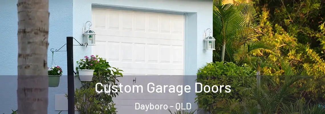 Custom Garage Doors Dayboro - QLD