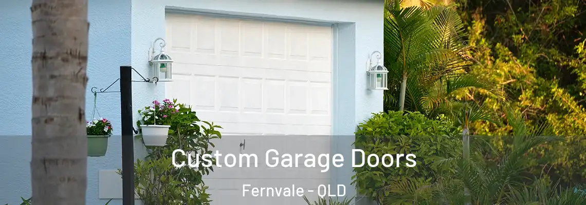 Custom Garage Doors Fernvale - QLD