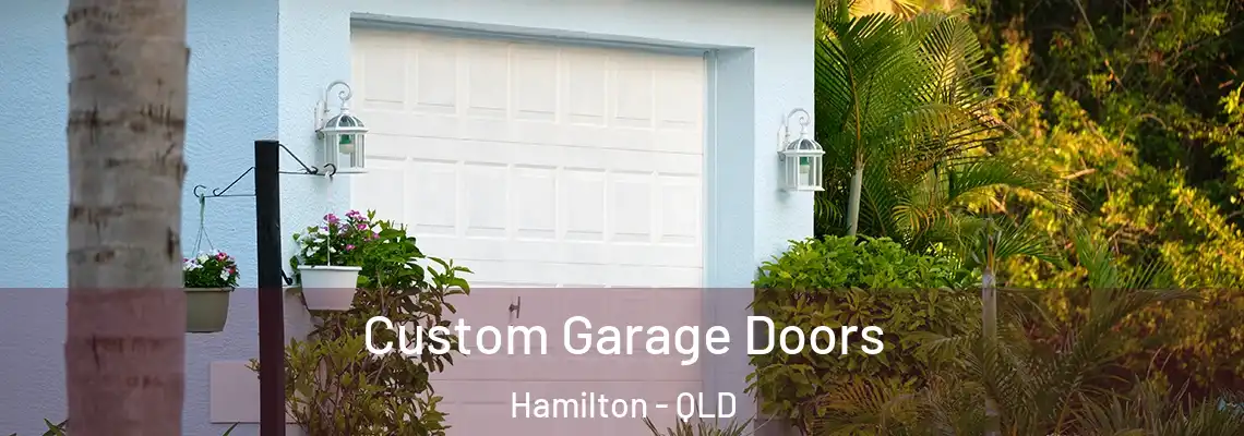 Custom Garage Doors Hamilton - QLD