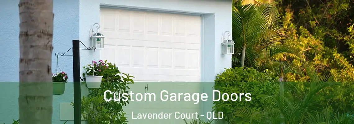 Custom Garage Doors Lavender Court - QLD