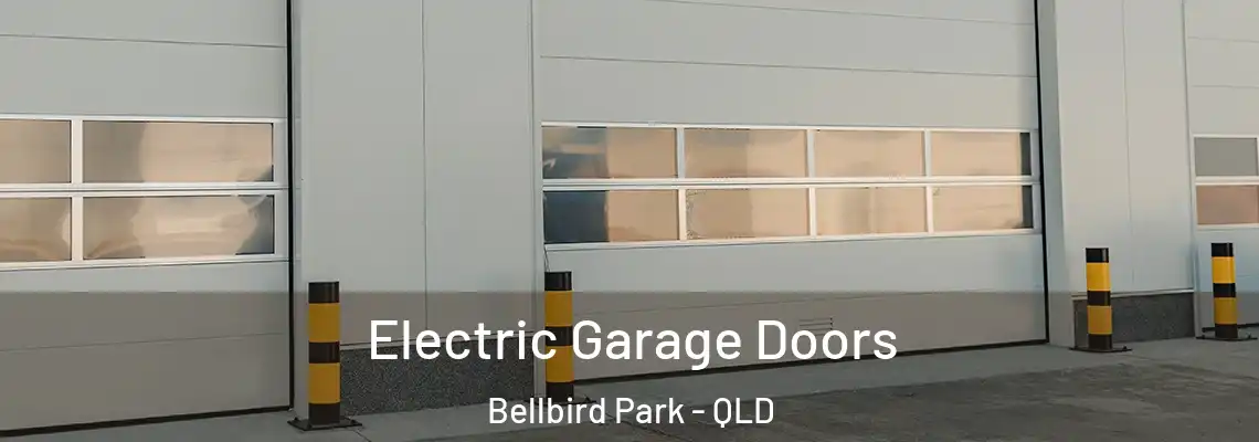 Electric Garage Doors Bellbird Park - QLD