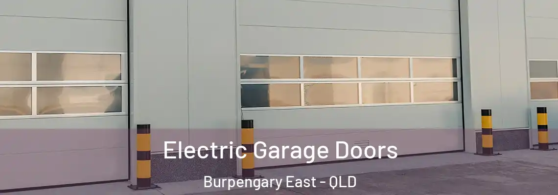 Electric Garage Doors Burpengary East - QLD