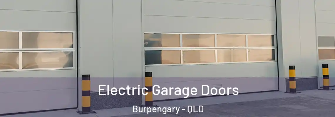 Electric Garage Doors Burpengary - QLD
