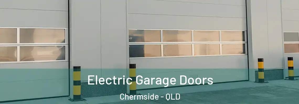 Electric Garage Doors Chermside - QLD