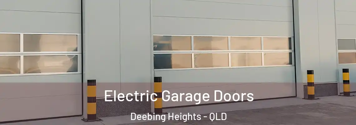 Electric Garage Doors Deebing Heights - QLD