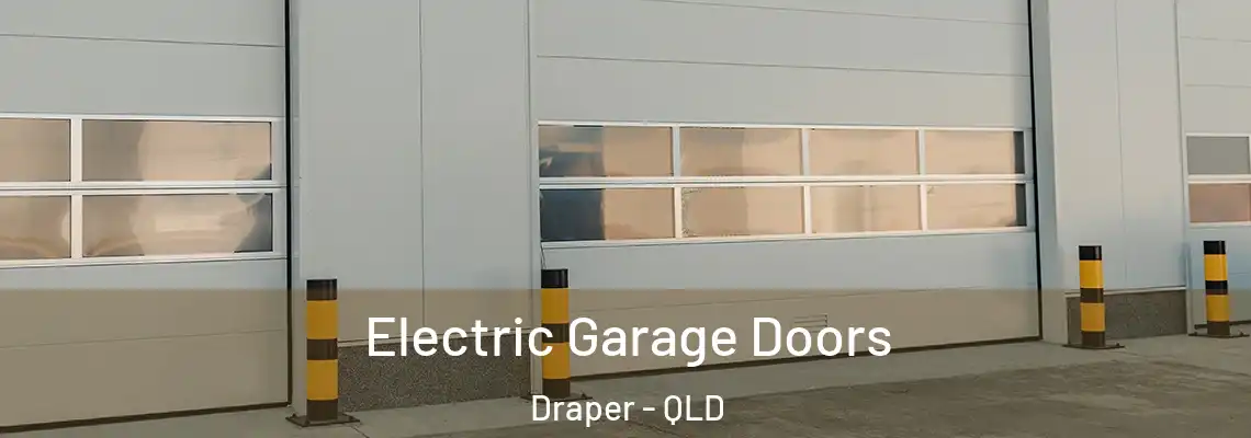 Electric Garage Doors Draper - QLD