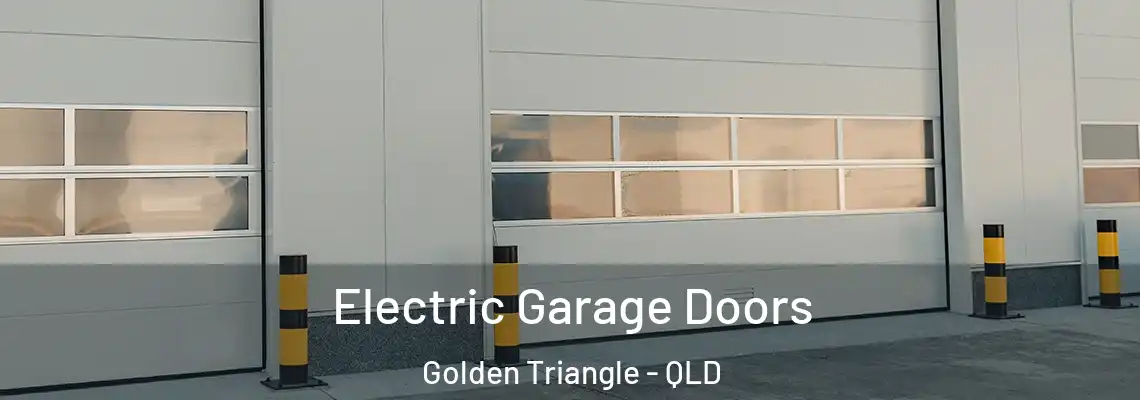Electric Garage Doors Golden Triangle - QLD