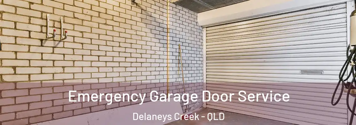 Emergency Garage Door Service Delaneys Creek - QLD