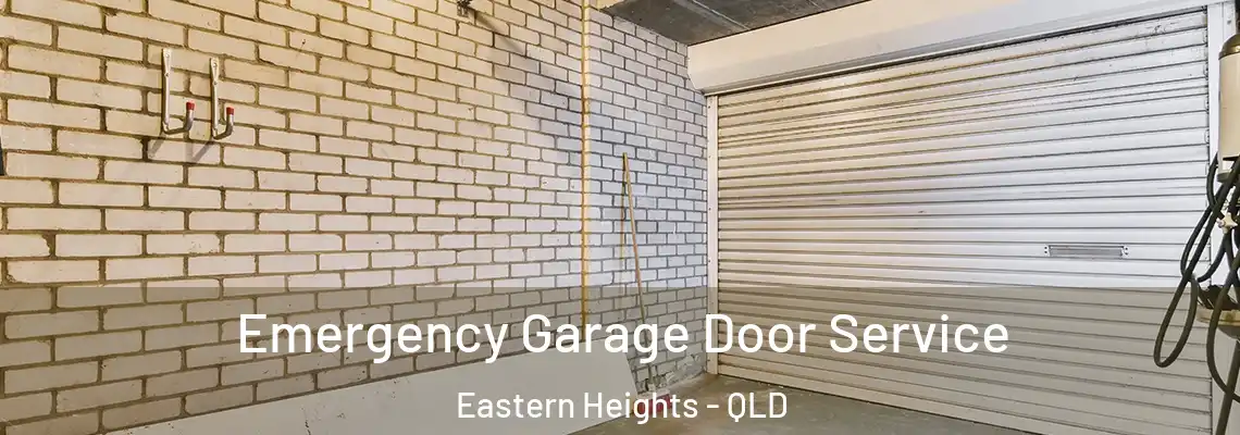 Emergency Garage Door Service Eastern Heights - QLD